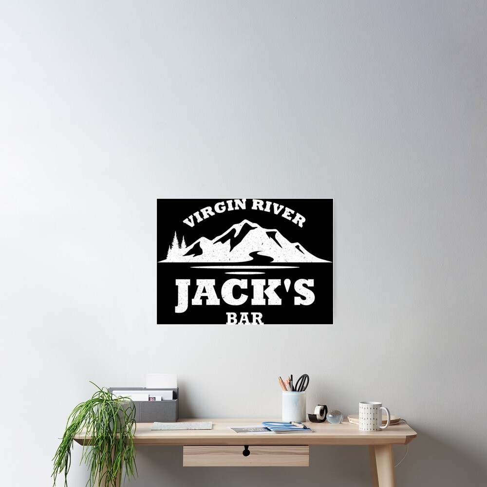 "Jack's Bar, Virgin River" Poster by UniqueElsewhere Redbubble