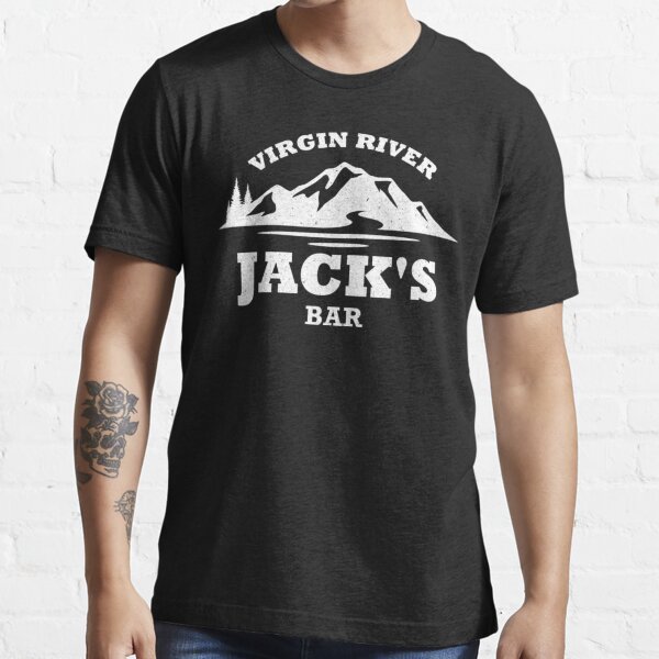 Jack's Bar, Virgin River Essential T-Shirt