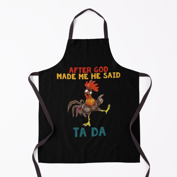 Item preview, After God Made Me He Said Ta Da Vintage designed and sold by timothybakerhi.
