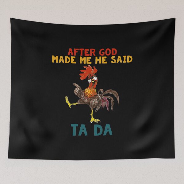 Item preview, After God Made Me He Said Ta Da Vintage Retro designed and sold by timothybakerhi.