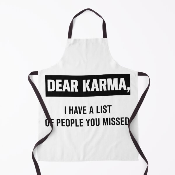 Item preview, dear karma I have a list of people you missed designed and sold by jack-OC.