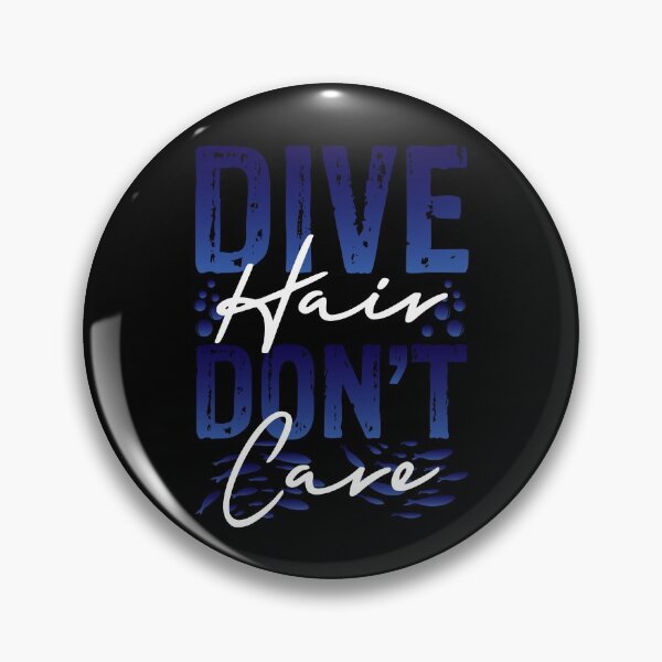 Item preview, Dive Hair Don't Care Scuba Diving Gift Funny Scuba Diver Gear designed and sold by DynamicDesign.