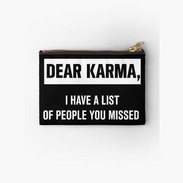 Item preview, dear karma I have a list of people you missed designed and sold by jack-OC.