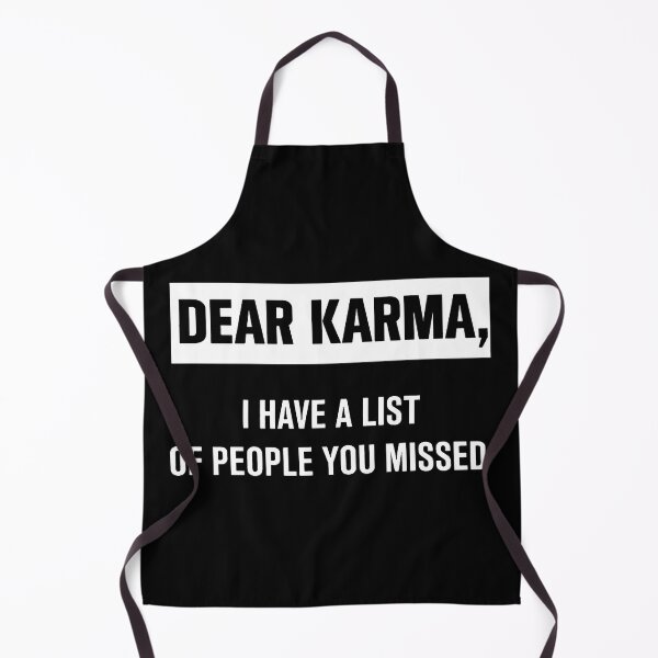 Item preview, dear karma I have a list of people you missed designed and sold by jack-OC.