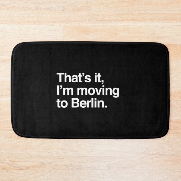 Item preview, That's it, I'm moving to Berlin designed and sold by directgifts.