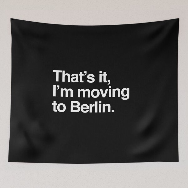 Item preview, That's it, I'm moving to Berlin designed and sold by directgifts.