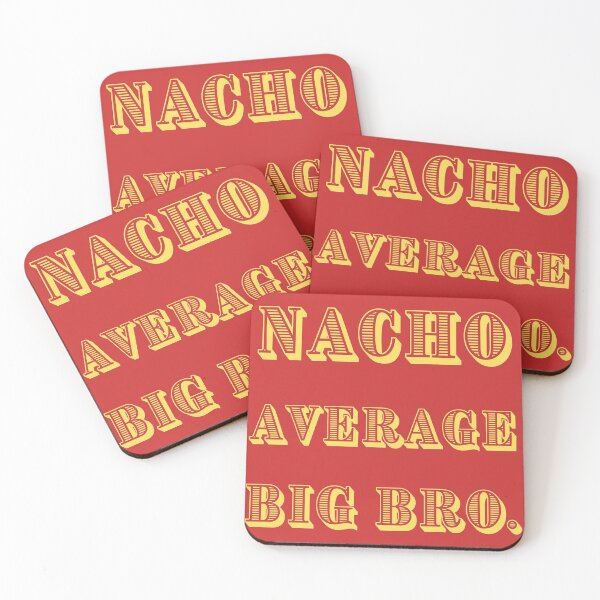 Item preview, Nacho Average Big Bro designed and sold by EasyPrintGift.