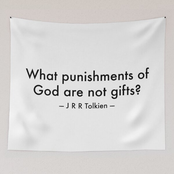Item preview, What punishments of God are not gifts J R R designed and sold by RossDillon.