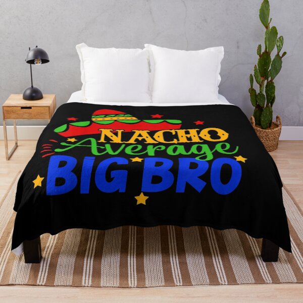 Item preview, Nacho Average Big Bro designed and sold by EasyPrintGift.