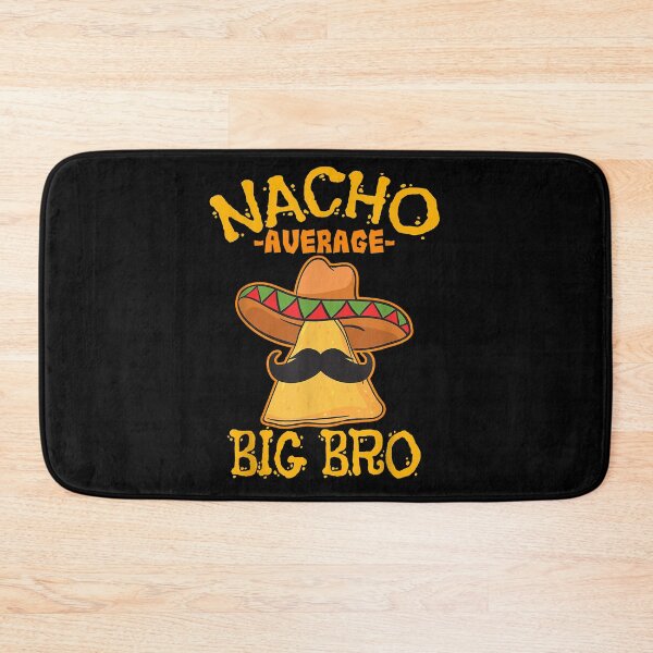 Artikelvorschau, Nacho Durchschnitt Big Bro entworfen und verkauft von EasyPrintGift.