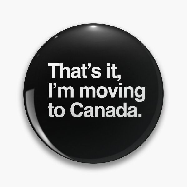 Item preview, That's it, I'm moving to Canada designed and sold by directgifts.