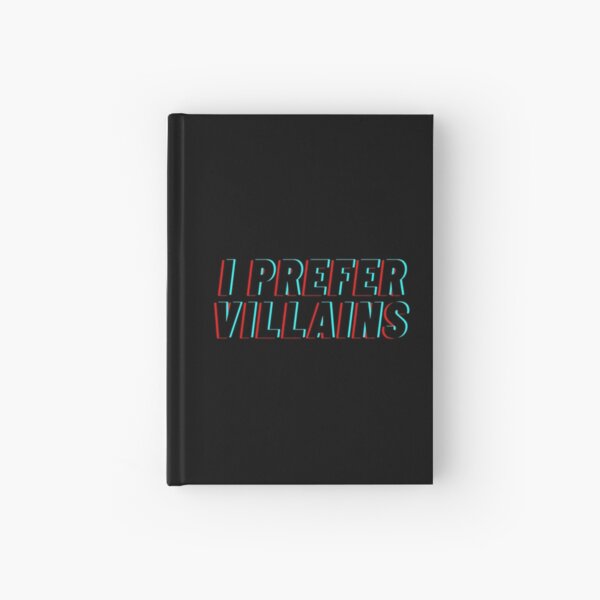 Item preview, I Prefer Villains In My Book designed and sold by WhipsAndKisses.