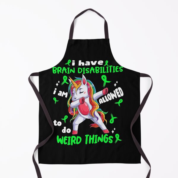 Item preview, Brain Disabilities Awareness Funny I have Brain Disabilities i'm allowed to do Weird Things! designed and sold by JanetShop809.