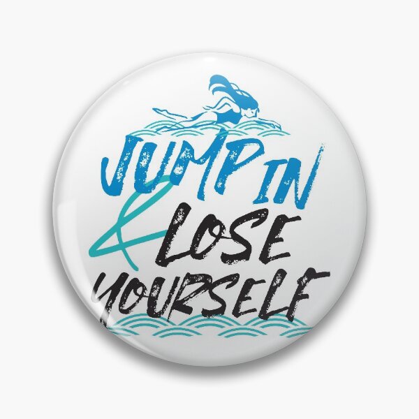 Item preview, Jump in and Lose Yourself, Swimming Quotes Design and Pattern designed and sold by FlinArt.