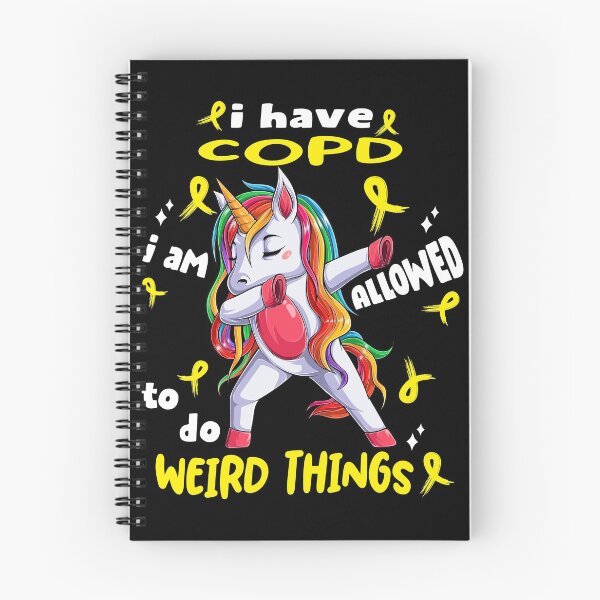 Item preview, COPD Awareness Funny I have COPD i'm allowed to do Weird Things! designed and sold by JanetShop809.