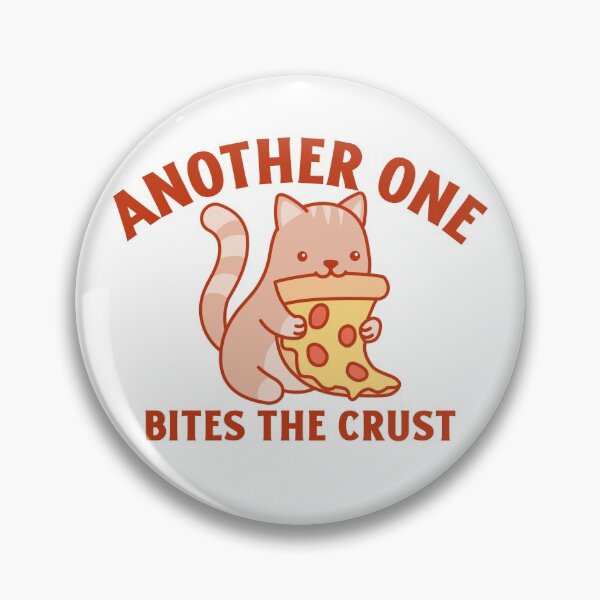 Item preview, Another One Bites The Crust designed and sold by Daluyong.