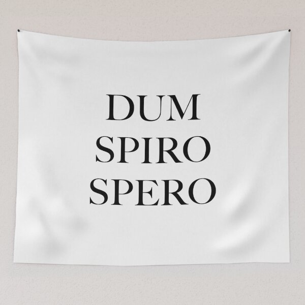 Item preview, DUM SPIRO SPERO designed and sold by RossDillon.