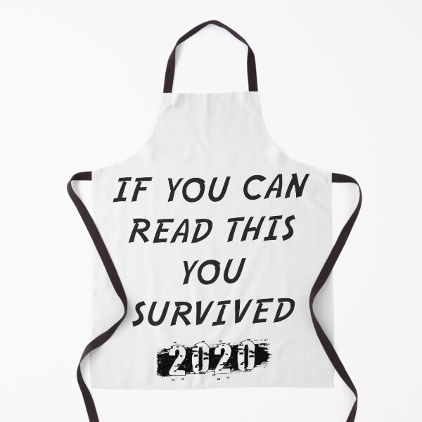 Item preview, If you can read this, you survived 2020 - T-shirt designed and sold by Honeybee Designs.