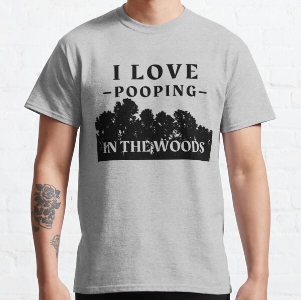 i love pooping shirt