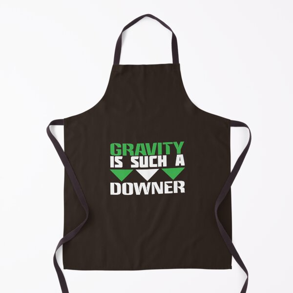 Item preview, Gravity Is Such A Downer - Funny Physics Pun designed and sold by S Cube Design.