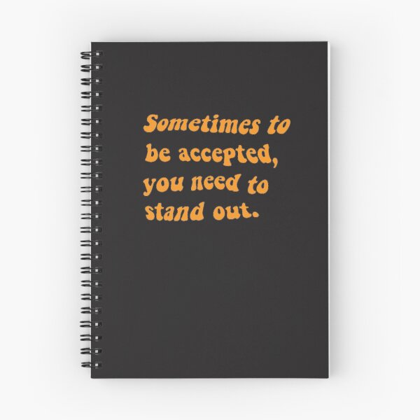 Item preview, Sometimes to be accepted, you need to stand out. From atypical  designed and sold by Eckaa.