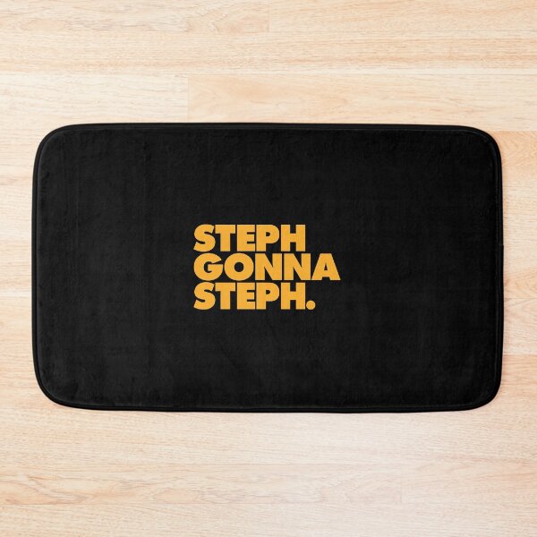 Item preview, Steph Gonna Steph  designed and sold by dleston1995.