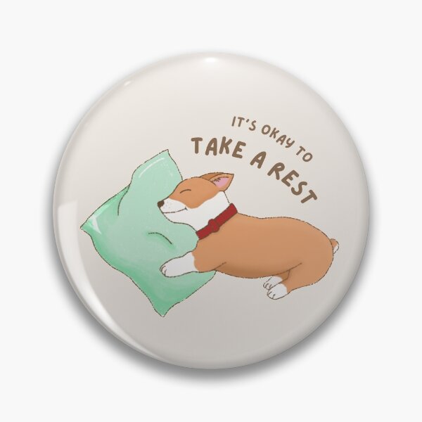 Item preview, It's Okay to Rest (Corgi) designed and sold by PawrfectGifts.