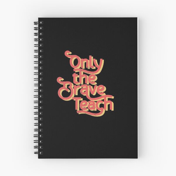 Item preview, Only the Brave Teach - teacherlife designed and sold by ildafdhome.