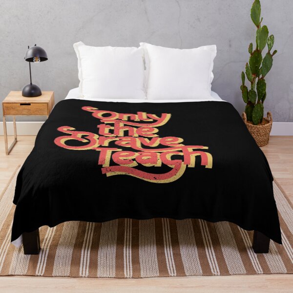 Item preview, Only the Brave Teach - teacherlife designed and sold by ildafdhome.
