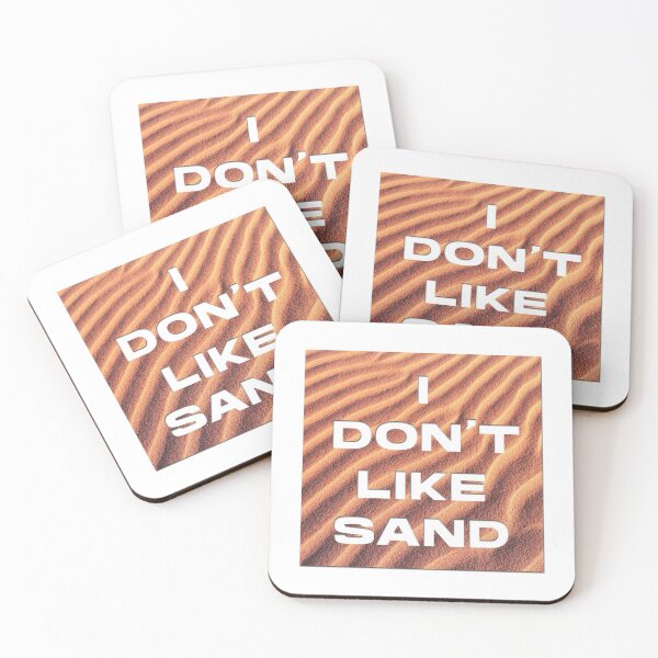 Item preview, I don't like sand designed and sold by NoaSwinnen.