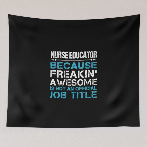 Item preview, Nurse Educator T Shirt - Freaking Awesome Gift Item Tee designed and sold by ownjuliann.