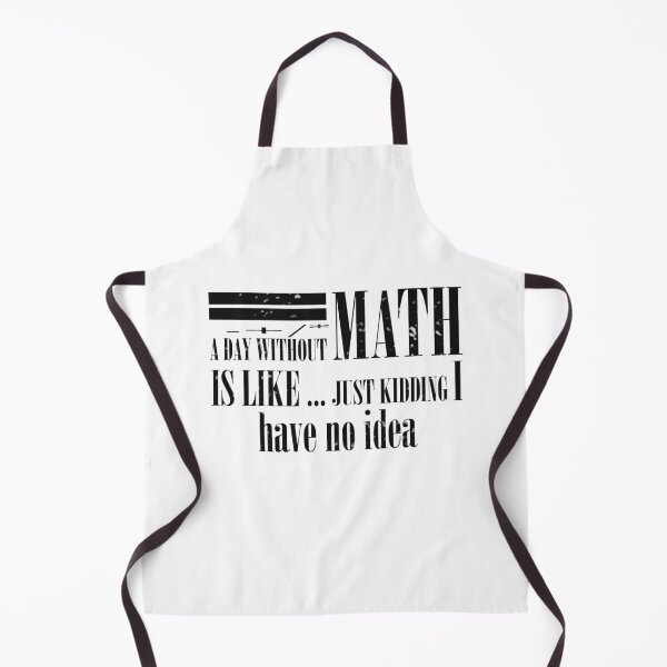Item preview, day without math is like just kidding 5 designed and sold by Ripoubsb.