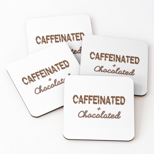Item preview, CAFFEINATED & CHOCOLATED! designed and sold by Kevin de La Tour.
