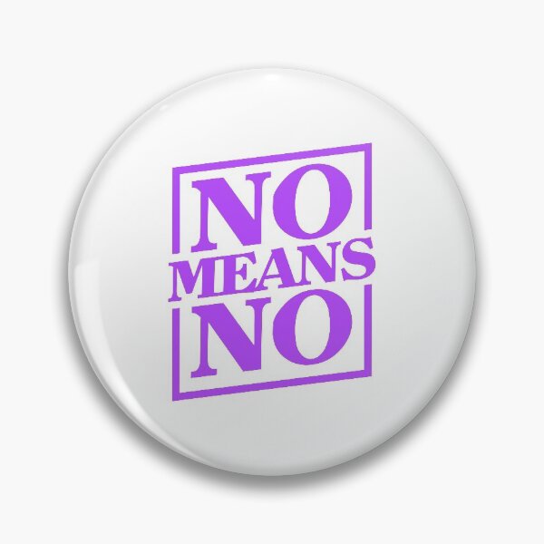 Item preview, No Means No - Always designed and sold by crazycollective.