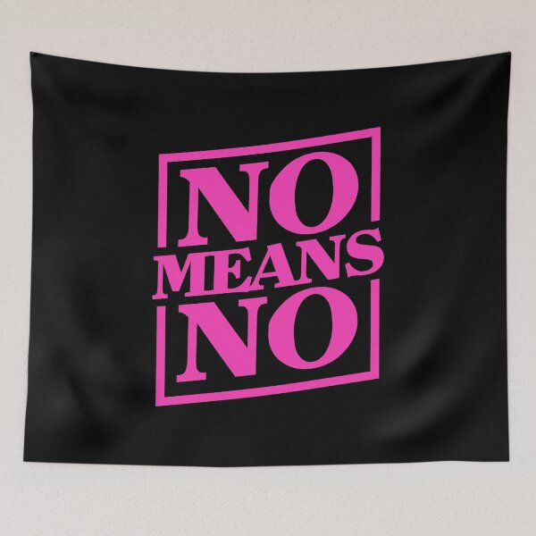 Item preview, No Means No - Pink designed and sold by crazycollective.