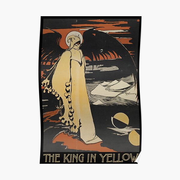 Robert W. Chambers' The King In Yellow Poster