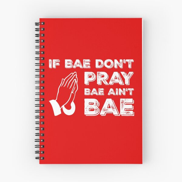 Item preview, IF BAE DON'T PRAY in white designed and sold by AllieJoy224.