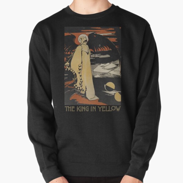Robert W. Chambers' The King In Yellow Pullover Sweatshirt