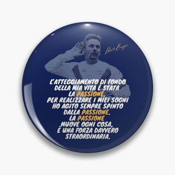 Item preview, Roberto Baggio Divin Codino Citazione Calcio Serie A Passione Motivazione Italiano designed and sold by FootballQuotes.