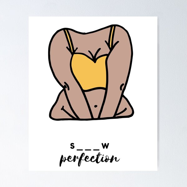 Item preview, S_ _ _w Perfection Design designed and sold by Artpace.