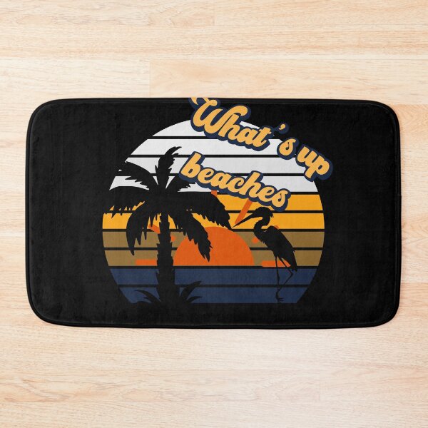 Item preview, What's up Beaches  designed and sold by superdumb70.