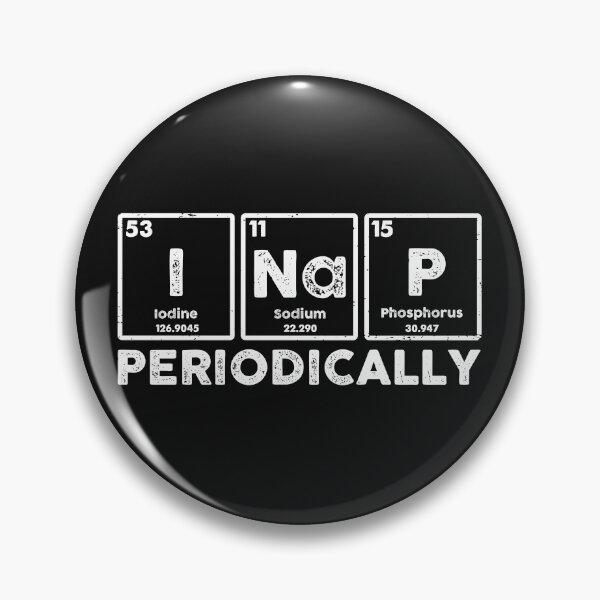 Item preview, Funny Science I Nap Periodically Chemistry Elements Pun Humor Gift designed and sold by alenaz.