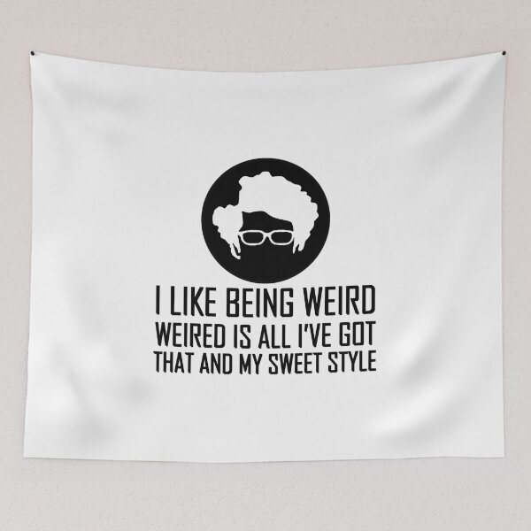 Item preview, Maurice Moss I Like Being Weird Quote 4 designed and sold by Ripoubsb.