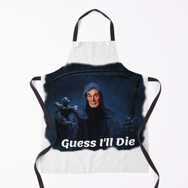 Item preview, Guess I'll Die designed and sold by alikane1.