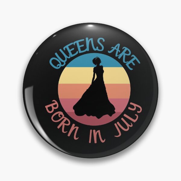 Item preview, Queens Are Born In July designed and sold by Davestre Designs.