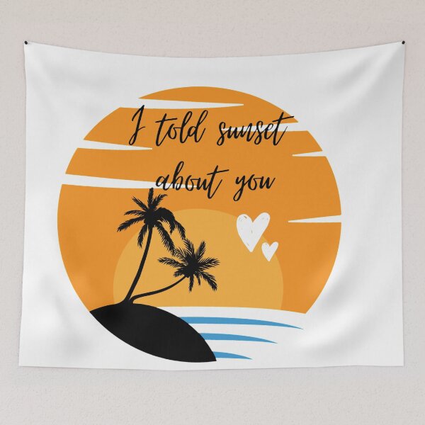 Item preview, I told sunset about you romance drama designed and sold by AKMarkethub.