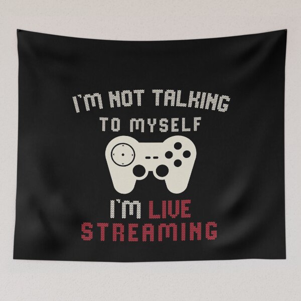 Item preview, I am not talking to myself I am live streaming designed and sold by Mriganka Gogoi.