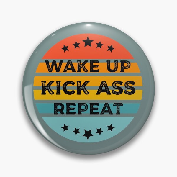 Item preview, Wake up , Kick ass , repeat designed and sold by Growwithme.