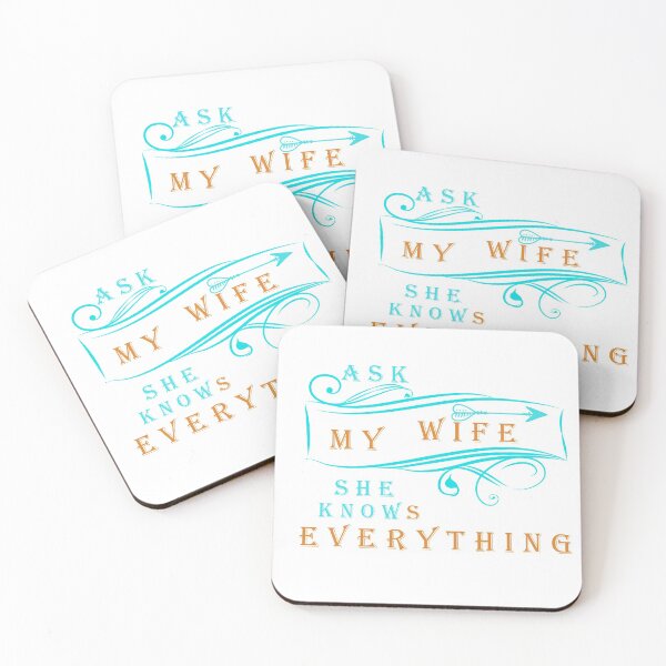 Item preview, Ask My Wife She Knows Everything designed and sold by DGFashion.
