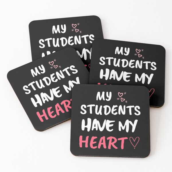 Item preview, My Students Have My Heart | Inspiring Teacher designed and sold by The-ItemShop.